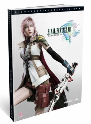 Final Fantasy XIII: Complete Official Guide - S... 0307468372 Book Cover