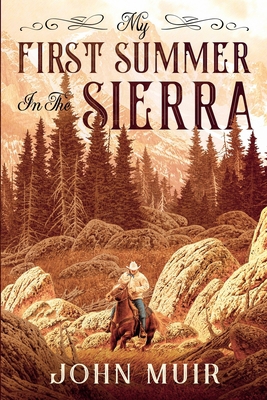 My First Summer in the Sierra (Annotated) B08K41YD5N Book Cover