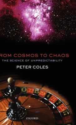 From Cosmos to Chaos: The Science of Unpredicta... 0198567626 Book Cover