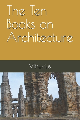 The Ten Books on Architecture B087GVXZ19 Book Cover