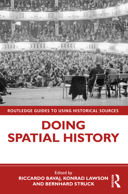 Doing Spatial History 0367261561 Book Cover