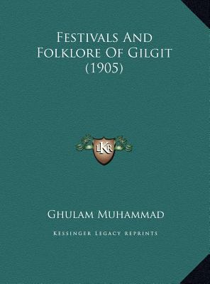 Festivals And Folklore Of Gilgit (1905) 1169711146 Book Cover