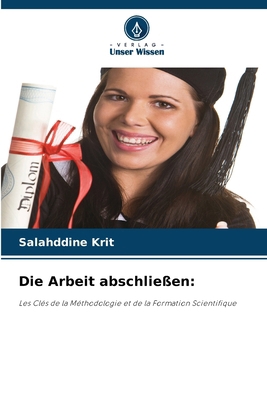Die Arbeit abschließen [German] 6208735181 Book Cover