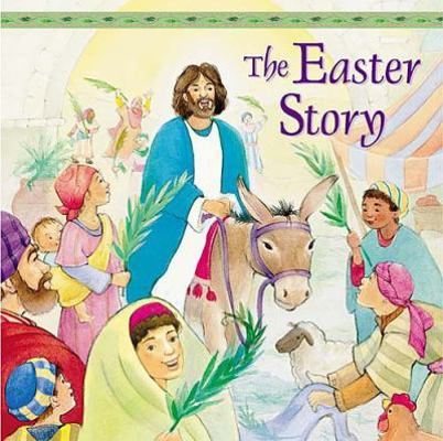 The Easter Story: From the Gospels of Matthew, ... 1400303788 Book Cover