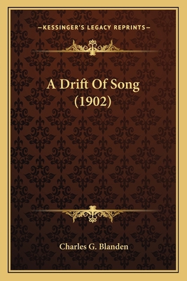A Drift Of Song (1902) 1163880159 Book Cover