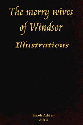The merry wives of Windsor Illustrations 1495363473 Book Cover