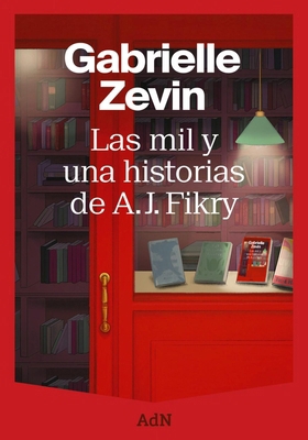 Las Mil Y Una Historias de A. J. Fikry. (the St... [Spanish] 8410138867 Book Cover