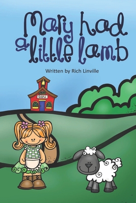 Mary Had a Little Lamb: With Information about ... 1696470439 Book Cover
