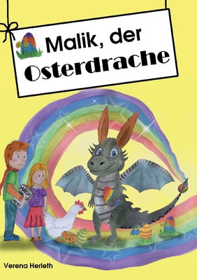 Malik, der Osterdrache [German] 3739207019 Book Cover