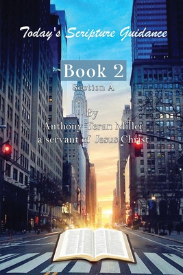 Today's Scripture Guidance: Book 2 Section A 1088091423 Book Cover