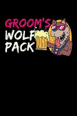 Groom's Wolf Pack: 120 Pages I 6x9 I Graph Pape... 1081966742 Book Cover