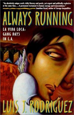 Always Running: Gang Days in L.A. 0613013239 Book Cover