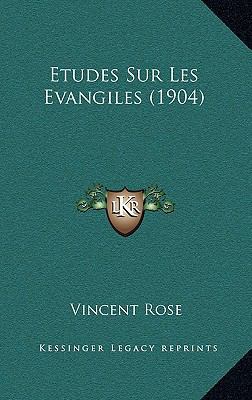 Etudes Sur Les Evangiles (1904) [French] 1166861228 Book Cover