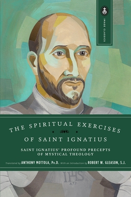 The Spiritual Exercises of Saint Ignatius: Sain... B00ILDAJ6I Book Cover