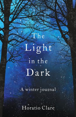 The Light in the Dark: A Winter Journal 1783964626 Book Cover