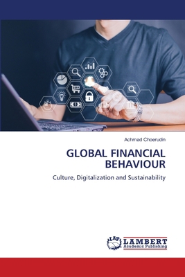 Global Financial Behaviour 6209858147 Book Cover