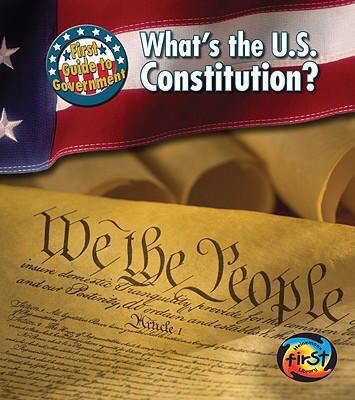 What's the U.S. Constitution? 1432909835 Book Cover