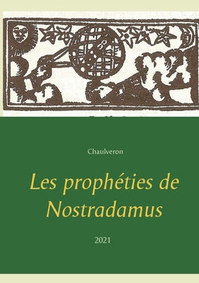 Les prophéties de Nostradamus [French] 2322180130 Book Cover