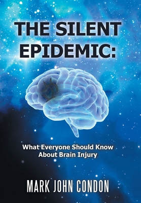 The Silent Epidemic: What Everyone Should Know ... 1664153020 Book Cover