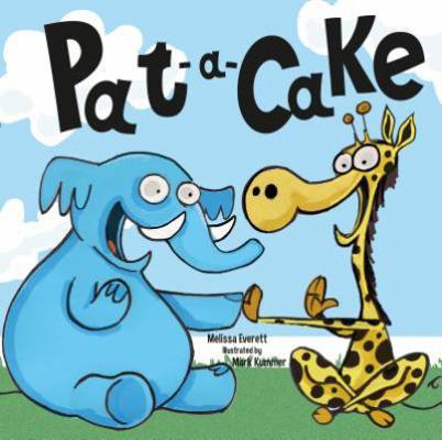 Pat-A-Cake 1770935215 Book Cover