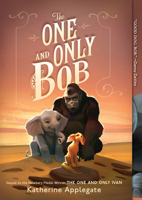 The One and Only Bob 0062991329 Book Cover