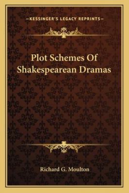 Plot Schemes Of Shakespearean Dramas 1162894016 Book Cover
