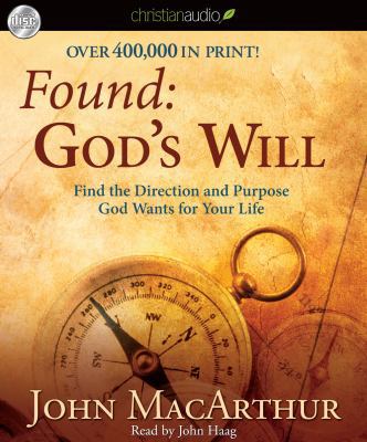 Found: God's Will: Find the Direction and Purpo... 1610450590 Book Cover