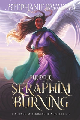 Seraphim Burning B0BSWR2X2M Book Cover