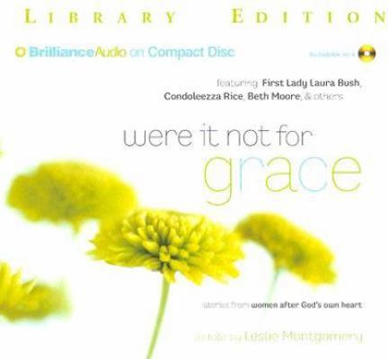 Were It Not for Grace: Stories from Women After... 1596003847 Book Cover