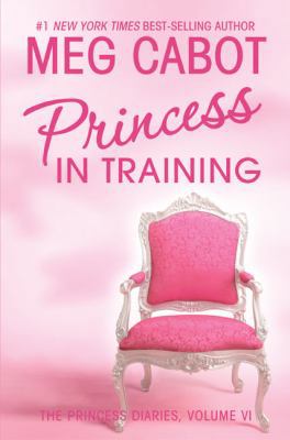 The Princess Diaries, Volume VI: Princess in Tr... 0060096144 Book Cover