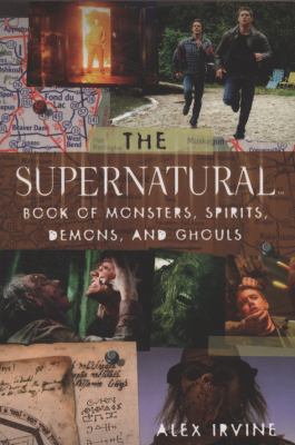 The Supernatural Book of Monsters, Spirits, Dem... 1848562799 Book Cover