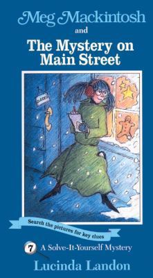 Meg Mackintosh and the Mystery on Main Street 0613532791 Book Cover