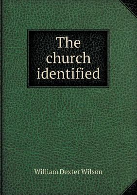 The Church Identified 5518484461 Book Cover