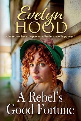 A Rebel's Good Fortune 1806560976 Book Cover