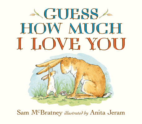 Guess How Much I Love You 0763670065 Book Cover