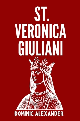 St. Veronica Giuliani            Book Cover