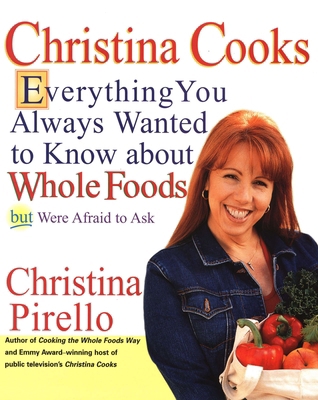 Christina Cooks: Everything You Always Wanted t... 1557884234 Book Cover
