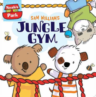 Jungle Gym, 2 1481442619 Book Cover