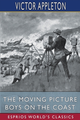 The Moving Picture Boys on the Coast (Esprios C... 1006670777 Book Cover