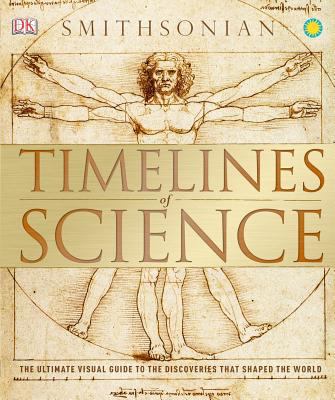 Timelines of Science: The Ultimate Visual Guide... 1465414347 Book Cover