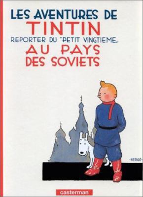 Les Aventures De Tintin Au Pays des Soviets - T... [French] 2203001003 Book Cover