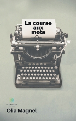 La course aux mots [French] B08R4FB45Y Book Cover
