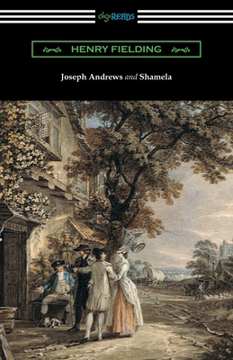 Joseph Andrews and Shamela 1420966375 Book Cover