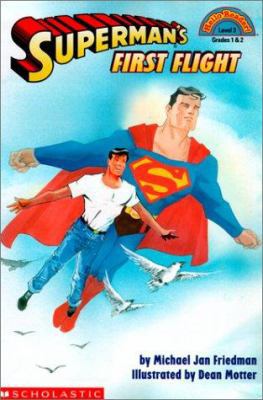 Superman's First Flight 0613271262 Book Cover