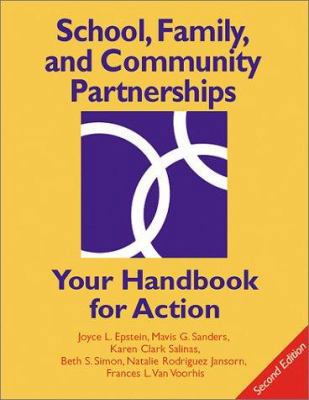 School, Family, and Community Partnerships: You... 0761976655 Book Cover