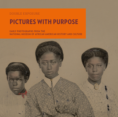 Pictures with Purpose: Early Photographs from t... 1911282239 Book Cover