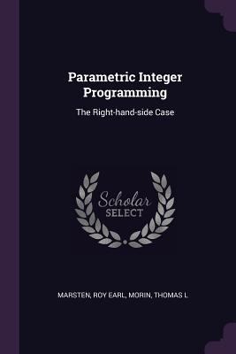 Parametric Integer Programming: The Right-hand-... 1378128281 Book Cover