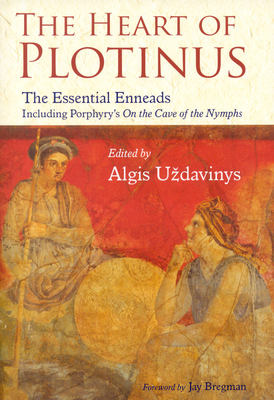 The Heart of Plotinus 1933316691 Book Cover