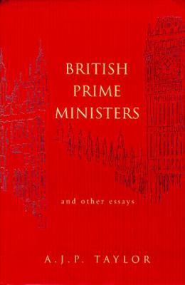 British Prime Ministers and Other Essays (Allen... 0713992603 Book Cover