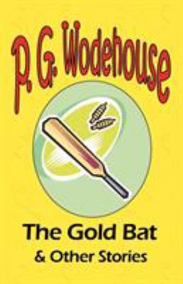 The Gold Bat & Other Stories - From the Manor W... 160450059X Book Cover